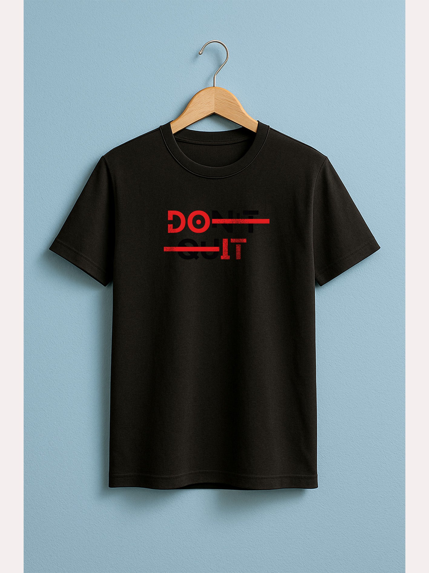 Don't quit Unisex Classic Crew T-Shirt